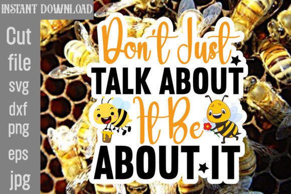 Download Don't Just Talk About It Be About It SVG - Don't just talk about it be about it svg Collection